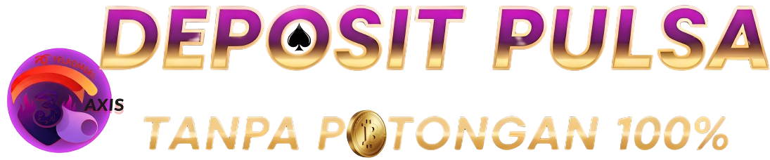 Deposit Pulsa Tanpa Potongan | Slot Pulsa Tanpa Potongan Terpercaya