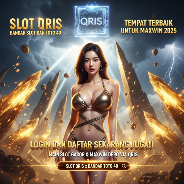 SLOT QRIS # Bandar Slot dan Toto 4D: Tempat Terbaik untuk Maxwin